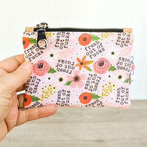 Coin Purse-Fresh Out of F*cks Coin Purse - Fire Sparks Creations